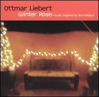 Winter Rose von Ottmar Liebert