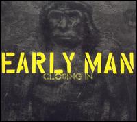 Closing In von Early Man