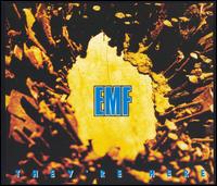 They're Here von EMF