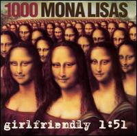Girlfriendly von 1000 Mona Lisas