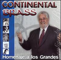 Homenaje a los Mas Grandes von Continental Brass