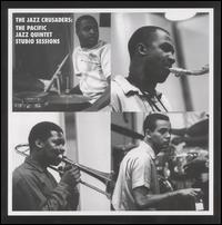 Pacific Jazz Quintet Studio Sessions von The Crusaders