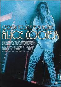 Good to See You Again, Alice Cooper: Live 1973 von Alice Cooper