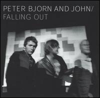 Falling Out von Peter Bjorn and John