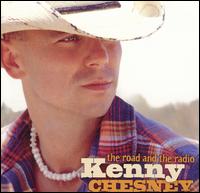 Road and the Radio von Kenny Chesney