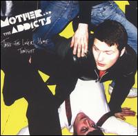 Take the Lovers Home Tonight von Mother & the Addicts