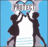 Protect: A Benefit for the National Association to Protect Children von Various Artists