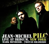 Live at Iridium, New York von Jean-Michel Pilc