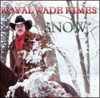 Snow von Royal Wade Kimes