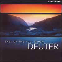 East of the Full Moon von Deuter