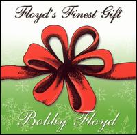 Floyd's Finest Gift von Bobby Floyd