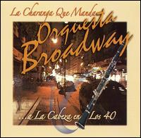 Charanga Que Mata von Orquesta Broadway