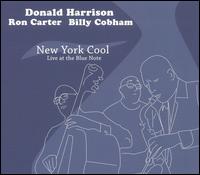 New York Cool: Live at the Blue Note von Donald Harrison