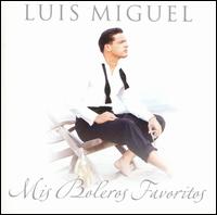 Mis Boleros Favoritos von Luis Miguel