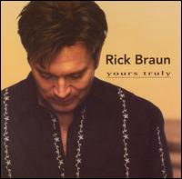 Yours Truly von Rick Braun