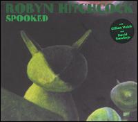 Spooked von Robyn Hitchcock