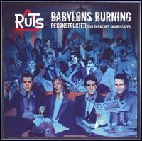 Babylon's Burning Reconstructed von Ruts