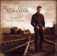 Glory Train von Randy Travis