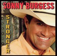 Stronger von Sonny Burgess