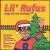 Lil' Rufus Sings Songs for the Holidays von Lil' Rufus