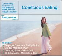 Conscious Eating von Body & Soul