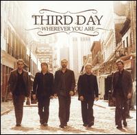 Wherever You Are von Third Day