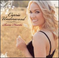 Some Hearts von Carrie Underwood