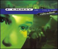 Come (Into My Dream) von Foggy