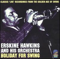 Holiday for Swing von Erskine Hawkins