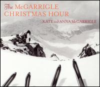 McGarrigle Christmas Hour von Kate & Anna McGarrigle