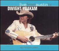 Live from Austin TX von Dwight Yoakam