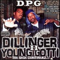 Dillinger & Young Gotti, Vol. 2: Tha Saga Continues von Tha Dogg Pound