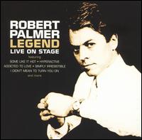 Legend: Live on Stage von Robert Palmer