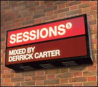 Sessions von Derrick Carter