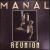 Reunion von Manal