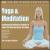 Yoga and Meditation von Various Artists