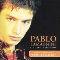 Custodio de Este Amor von Pablo Tamagnini