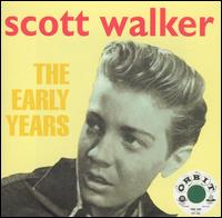 Early Years von Scott Walker
