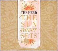 Sun Never Sets von The Herd