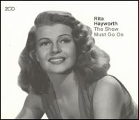 Show Must Go On von Rita Hayworth
