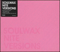 Nite Versions von Soulwax