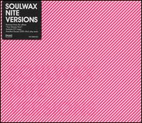 Nite Versions von Soulwax