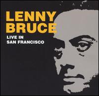 Live: San Francisco 1966 von Lenny Bruce