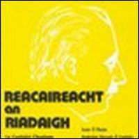 Reacaireacht an Riadaigh von Seán Ó Riada