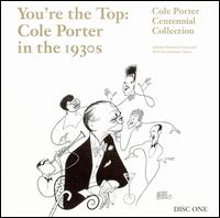 You're the Top: Cole Porter in the 1930s (Cole Porter Centennial Collection) von Cole Porter