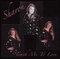 Teach Me to Love von Sharon Hardman