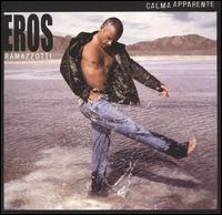 Calma Apparente von Eros Ramazzotti
