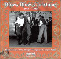 Blues, Blues Christmas: 1925-1955 von Various Artists