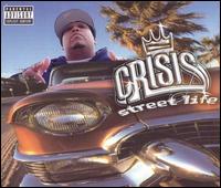 Streetlife von Crisis