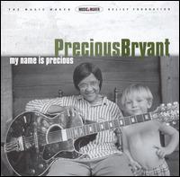 My Name Is Precious von Precious Bryant